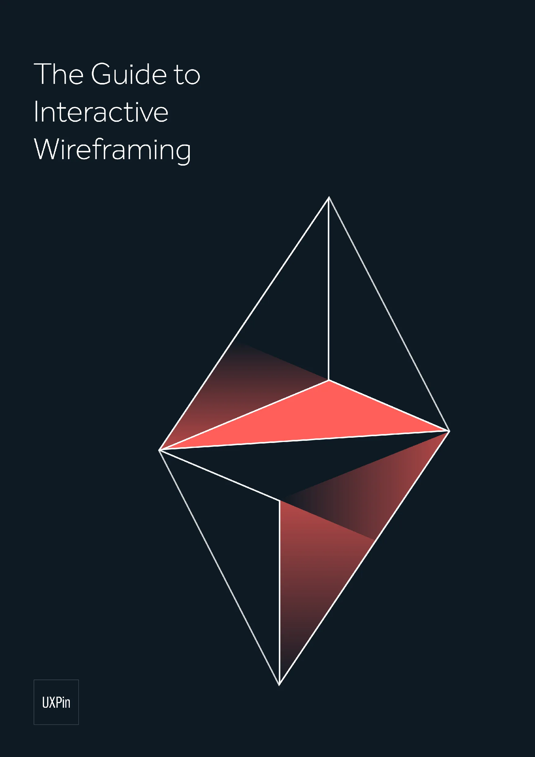 The Guide to Wireframing ebook cover by UXPin for interactive structure and UX layout planning