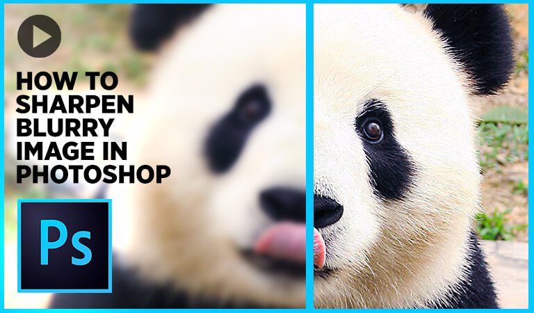 How to Sharpen Blurry Images in Photoshop