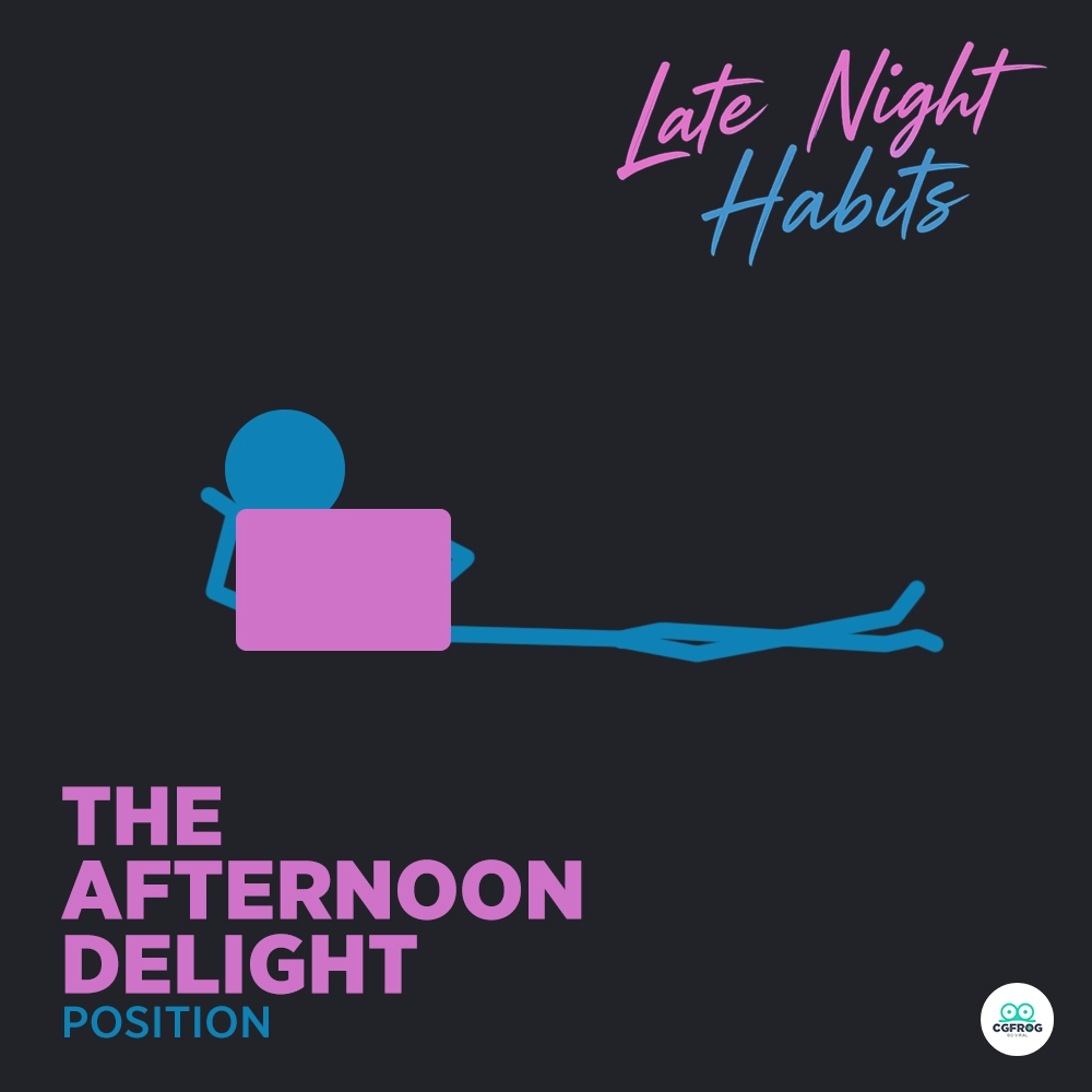 Relatable laptop habit The Afternoon Delight posture