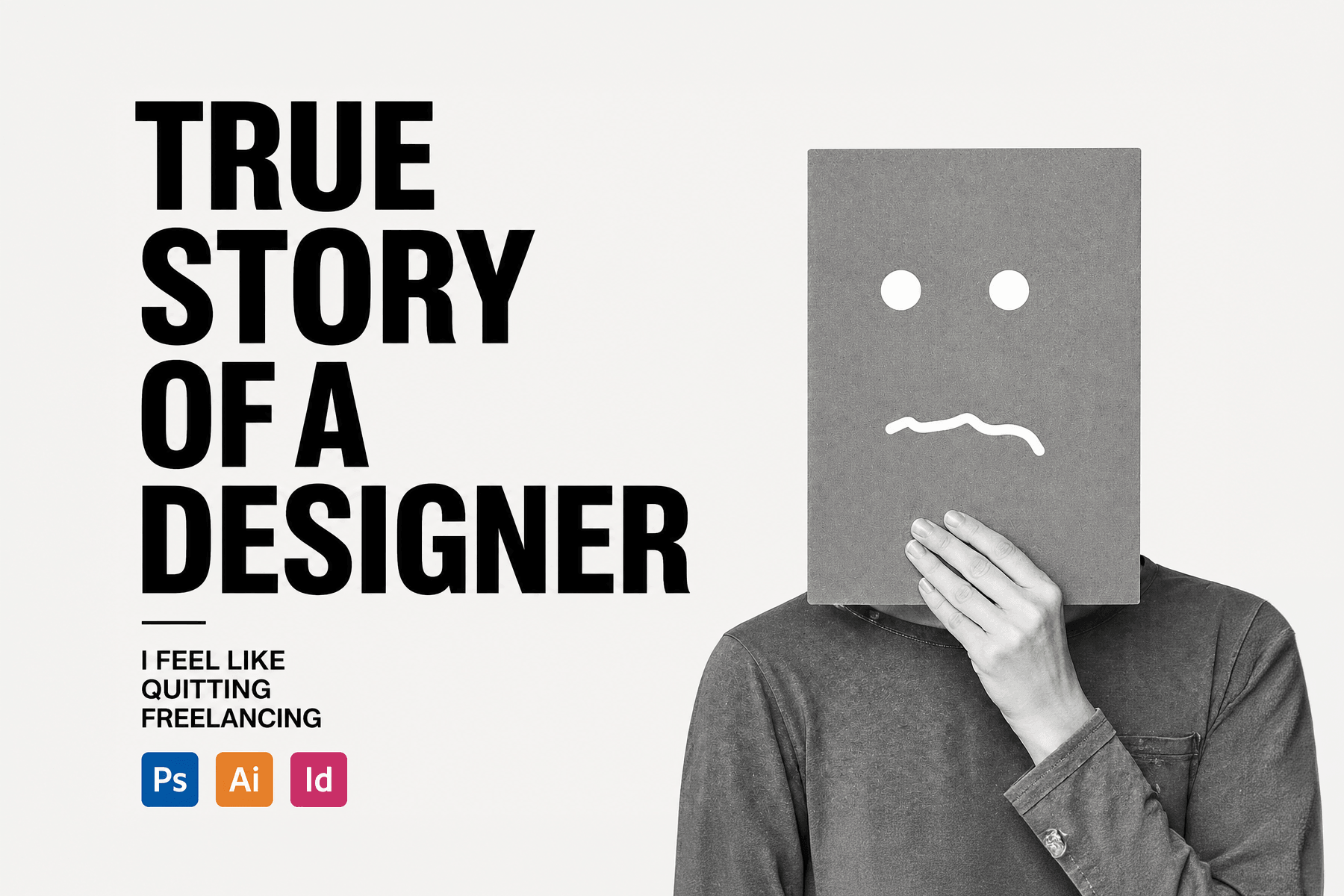 True story of a graphic designer feeling burnt out and wanting to quit freelancing