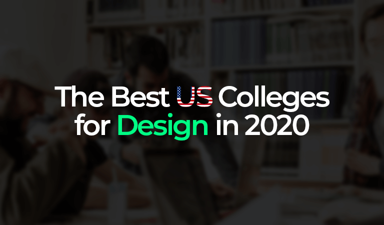 The Best US Colleges for Design in 2020