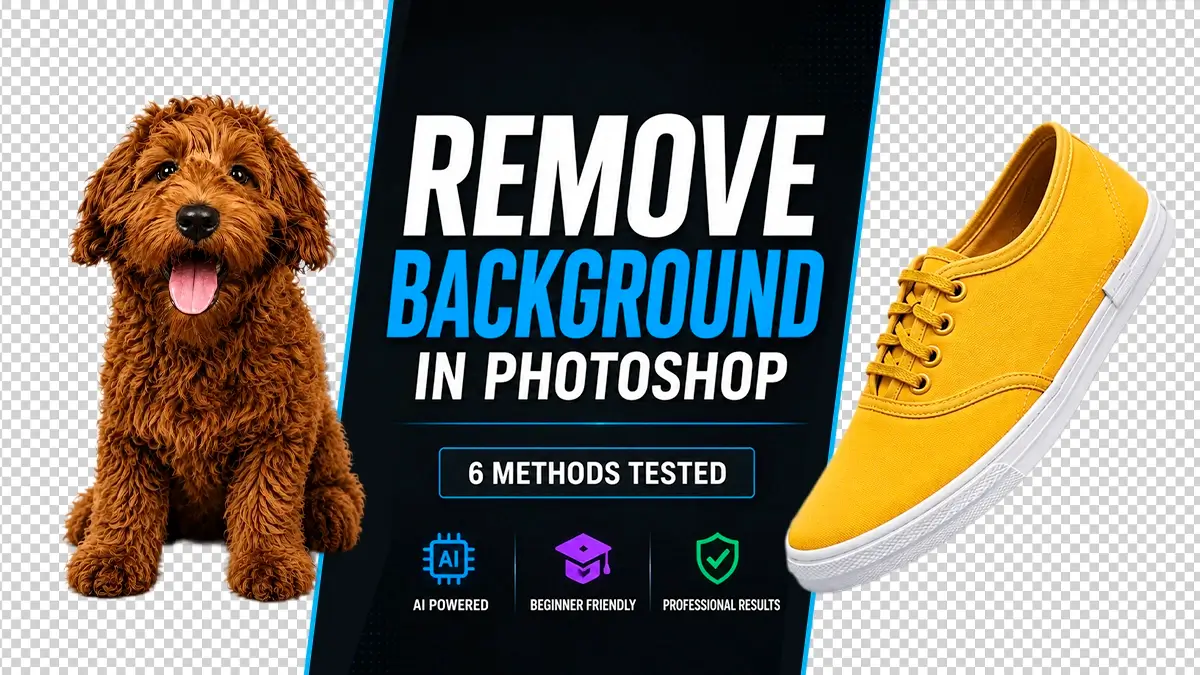 How to Remove Background in Photoshop: 6 Methods Tested on the Same Image